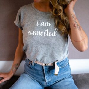 "I am connected" T-Shirt